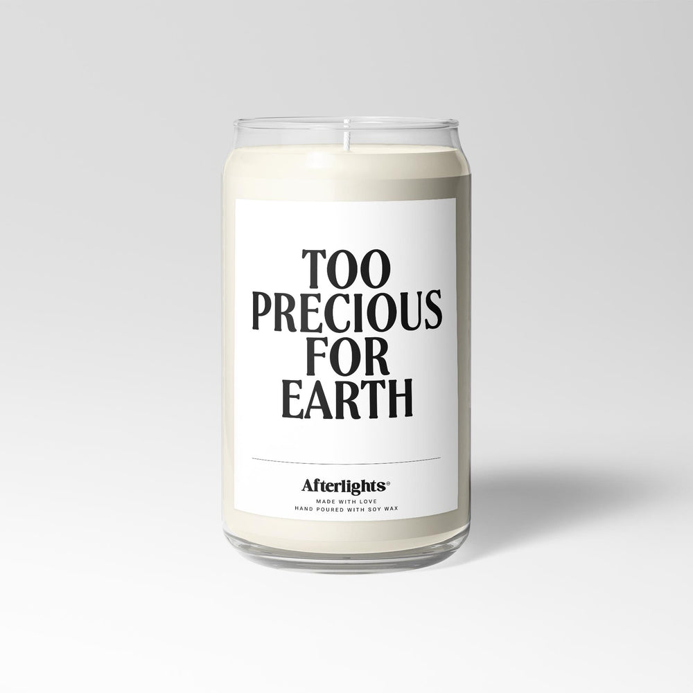 Too Precious For Earth