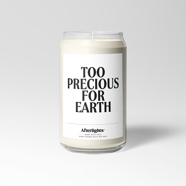 Too Precious For Earth