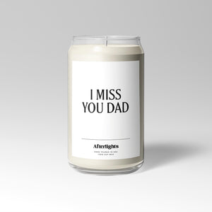 I Miss You Dad - Original Light