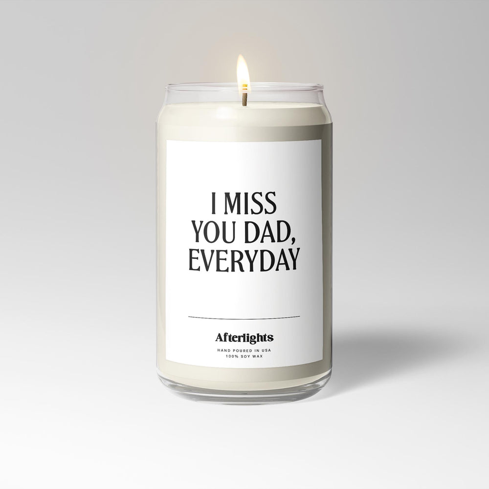 I Miss You Dad, Everyday
