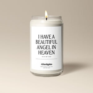 I Have a Beautiful Angel In Heaven - Dad
