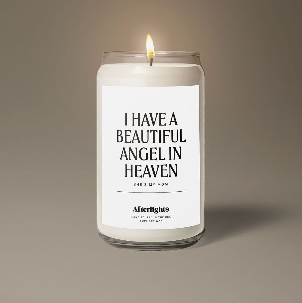 I Have A Beautiful Angel In Heaven - Mom