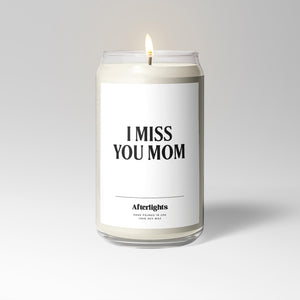 I Miss You Mom - Bold