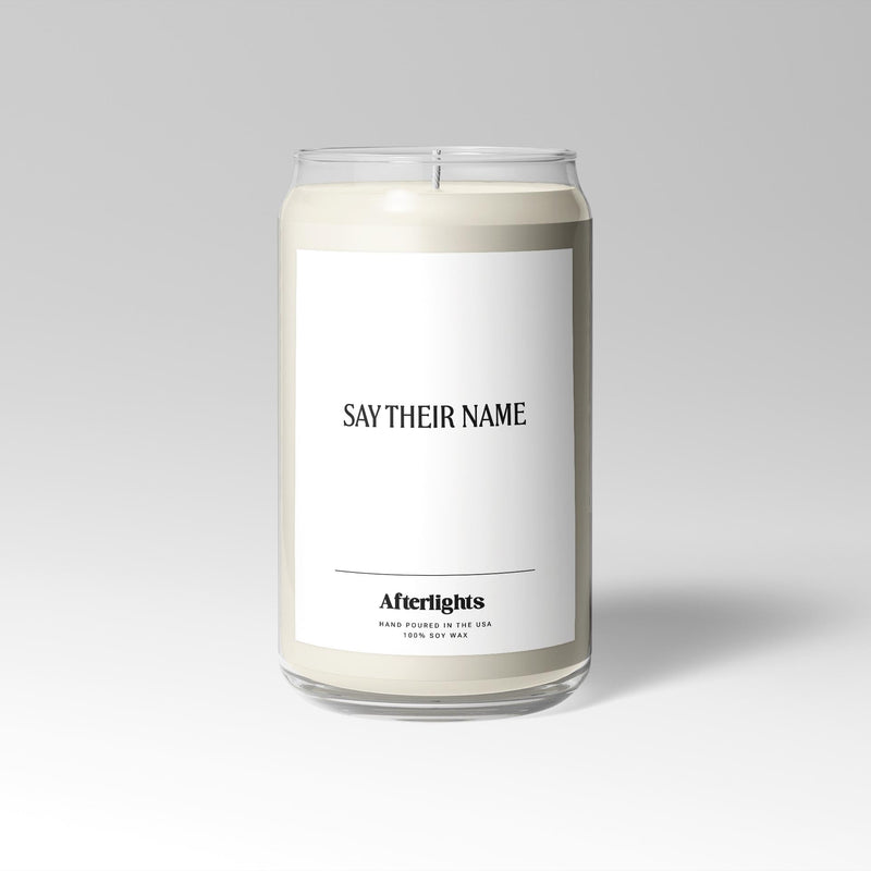 Say Their Name - Afterlights natural soy wax memorial candle