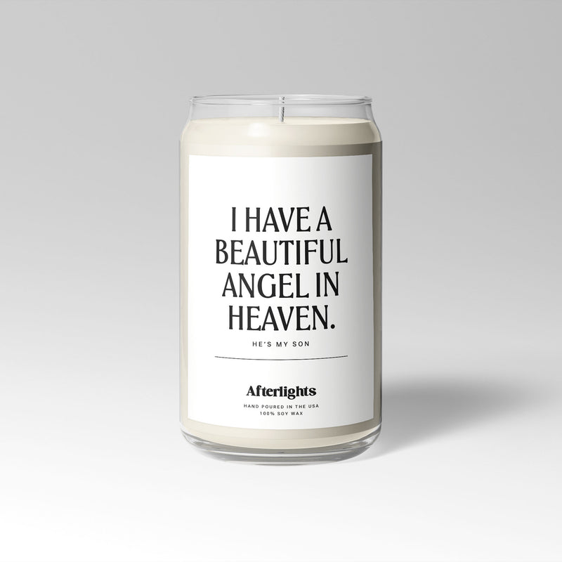 I Have A Beautiful Angel In Heaven - Son - Afterlights natural soy wax memorial candle