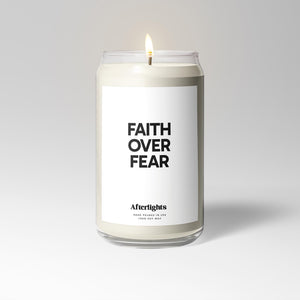 Faith Over Fear