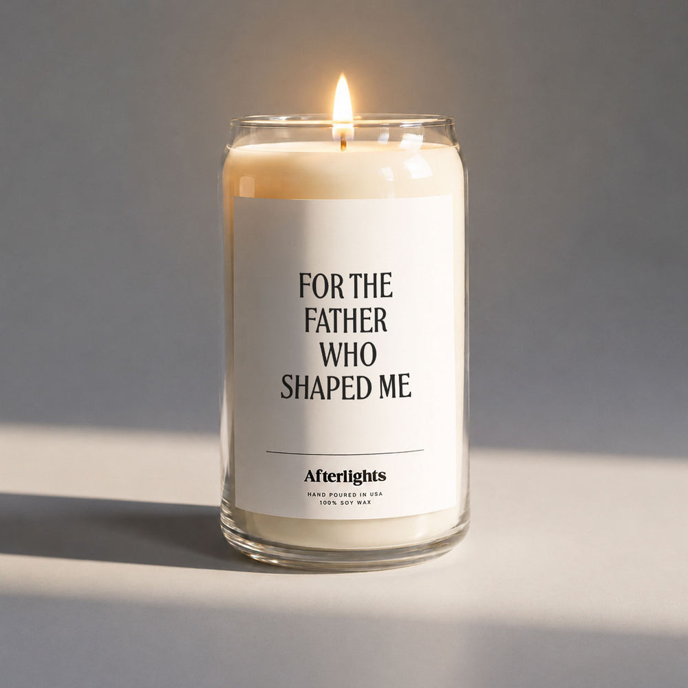 For The Father Who Shaped Me